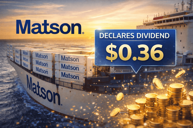 Matson sets $0.36 dividend as China trade pact stabilizes pacific freight